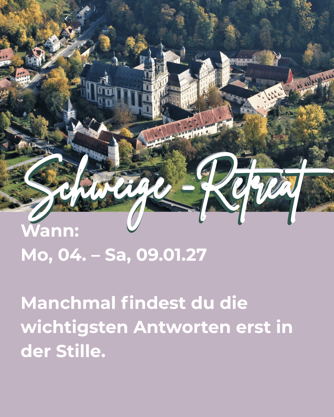 Schweige-Retreat